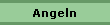 Angeln